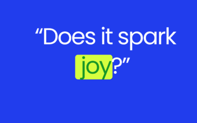 “Does it spark joy?”